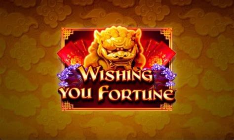 Wishing You Fortune Slots .
